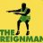 The ReignMan