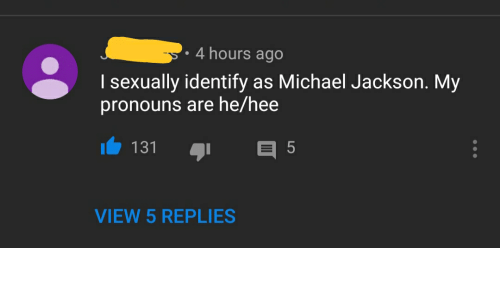 4-hours-ago-i-sexually-identify-as-michael-jackson-my-62183152.png